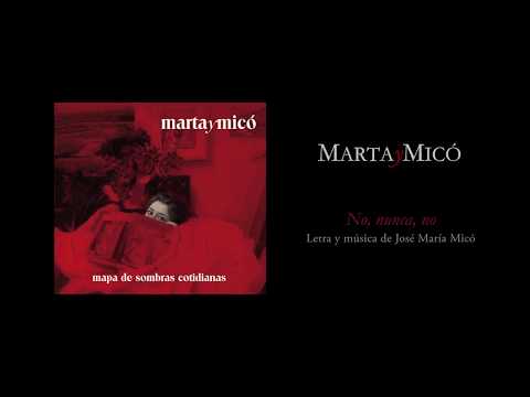 Marta y Micó - No, Nunca, No (Videoclip Oficial)
