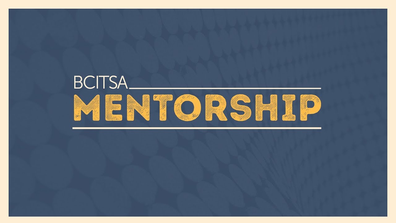 Join our BCITSA Mentorship Program