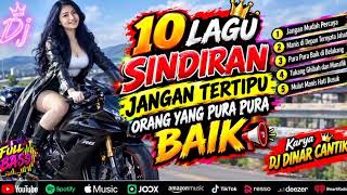 Download lagu 10 LAGU SINDIRAN JANGAN TERTIPU ORANG YANG PURA PURA BAIK DJ FULL BASS mp3