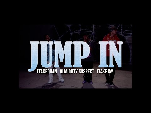 1TakeQuan - Jump in Ft. Almighty Suspect & 1TakeJay Official Music Video