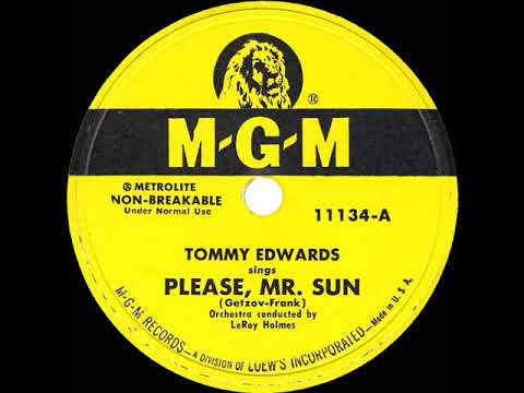 1952 version: Tommy Edwards - Please Mr. Sun