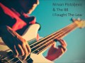 Nirvan Pistoljevic & The 88 - I Fought The Law (The ...