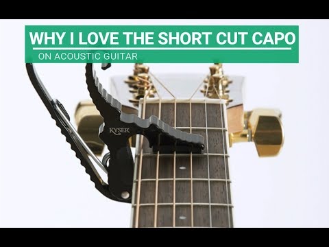 Why I love the Short Cut Capo for Acoustic Guitar