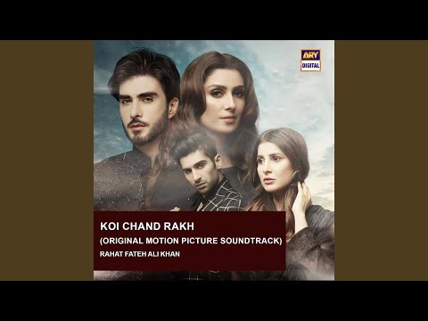 Koi Chand Rakh (Original Motion Picture Soundtrack)