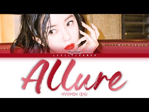 HYOMIN (효민) – Allure (입꼬리) Lyrics (Color Coded Han/Rom/Eng)