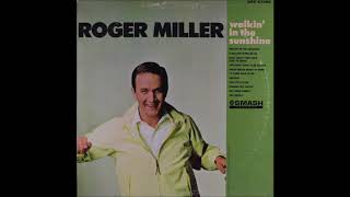 Roger Miller  -  Hey, Good Lookin&#39;