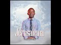 Jerusalema By James Phiri
