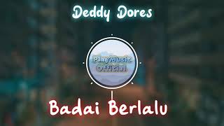 Download lagu Badai Berlalu - Deddy Dores mp3