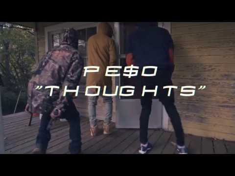 PE$O- "Thoughts" (shot by @ganktowndurt)