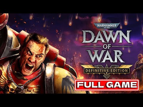 Warhammer 40,000: Dawn of War - Definitive Edition Full Game Walkthrough Gameplay (No Commentary)