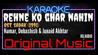 Download lagu Karaoke Rehne Ko Ghar Nahin - Kumar, Debashish & Junaid Akhtar Ost. Sadak (1991) mp3 Download lagu Karaoke Rehne Ko Ghar Nahin - Kumar, Debashish & Junaid Akhtar Ost. Sadak (1991) mp3