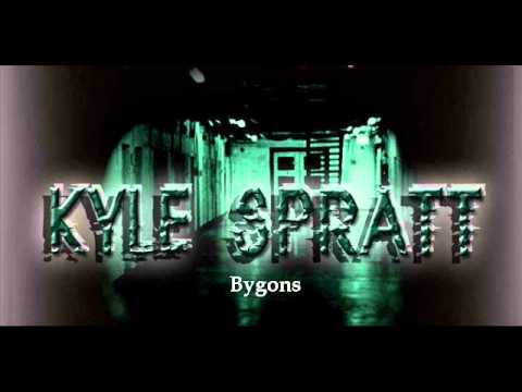 Kyle Spratt - Bygons