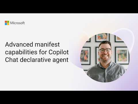 Copilot Chat: Advanced Agent Manifests Copilot Chat: Advanced Agent Manifests