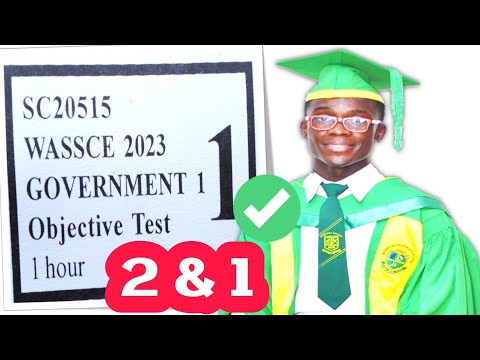 WASSCE 2023 GOVERNMENT PAST QUESTIONS AND ANSWERS PAPER 2 AND 1