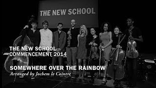 Performance: Somewhere Over the Rainbow | Commencement 2014 | The New School