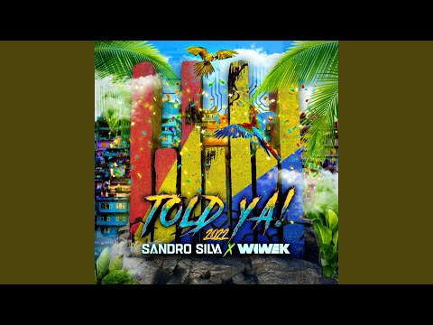 Told Ya! 2022 (Extended Mix)