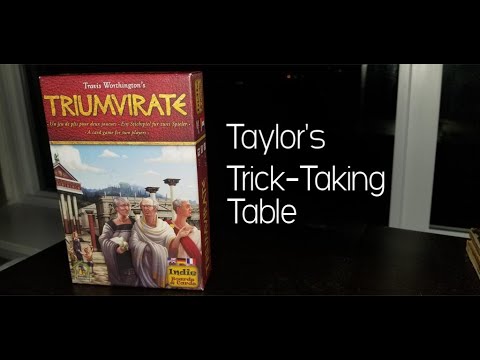 Triumvirate ~ Taylor's Trick-Taking Table
