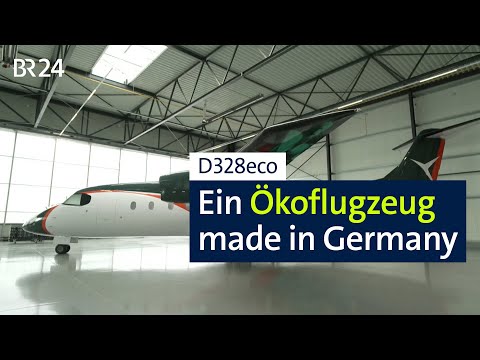 Die D328eco – ein Öko-Flugzeug made in Germany | BR24