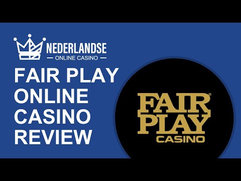 Fair Play Online Casino | Review | Nederlandse Online Casino