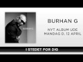 Burhan G - I Stedet For Dig 