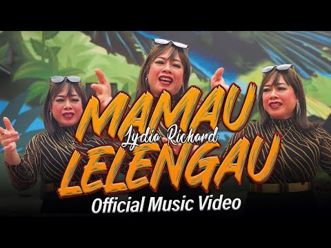 Mamau Lelengau - Lydia Richard (Official Music Video)