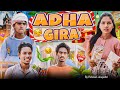 ADHA GIRA | Ashok Ponda , AshoNil Likee | Anil Ponda Santosh 03 | Ashok Tudu Comedy |