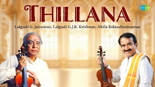 Download lagu Thillana | Lalgudi G. Jairaman, Lalgudi G.J.R. Krishnan, Akila Balasubramanian | Carnatic Music mp3