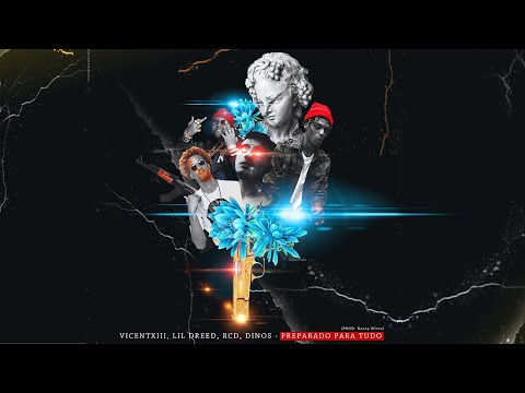 Vicentxiii - '' Ready for everything '' ft. Lil Dreed, RCD, Dinos (AUDIO)