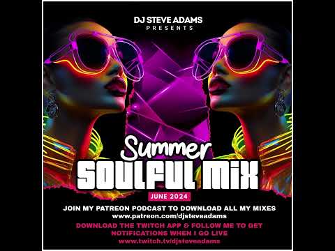 Summer Soulful Mix June 2024