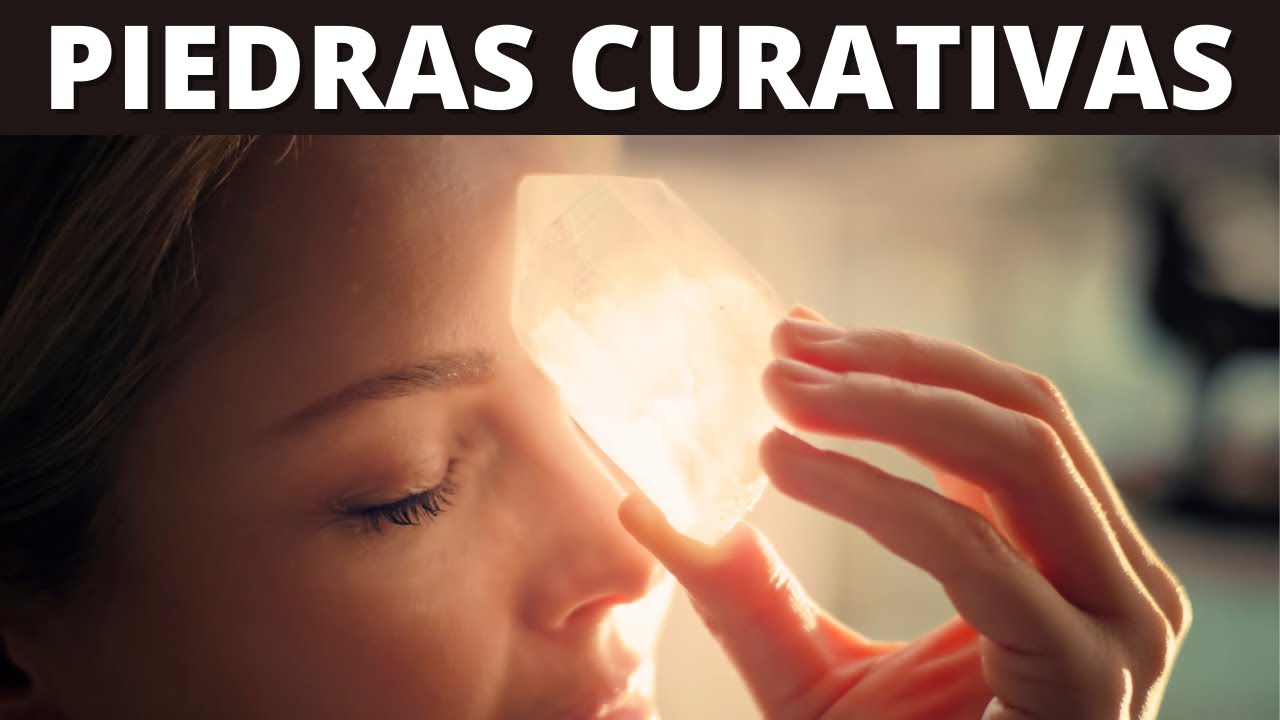 PIEDRAS CURATIVAS: CONOCE 5 EXCELENTES PIEDRAS PARA SANACIÓN