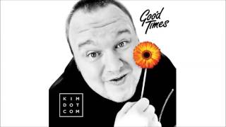 Remix of Kim Dotcom Debut Album " Good Times "