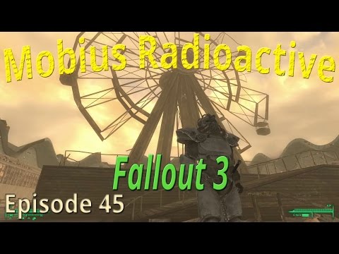 Mobius Radioactive: Ep 45 - Fallout 3 - Homestead Motel - Fall45