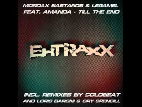 Mordax Bastards, LeGamel - Till The End (feat. Amanda) (Coldbeat Remix) [Electro House]