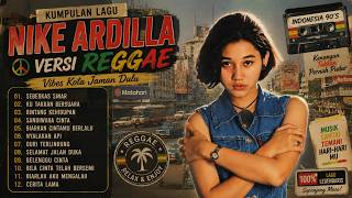Download lagu Kumpulan Lagu Nike Ardilla Versi Reggae | Musik Nostalgia Indonesia Penuh Kenangan mp3 Download lagu Kumpulan Lagu Nike Ardilla Versi Reggae | Musik Nostalgia Indonesia Penuh Kenangan mp3