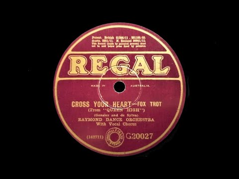 Cross Your Heart (Gensler, DeSylva) - Played by Howard Lanin's Benjamin Franklin Hotel Orchestra