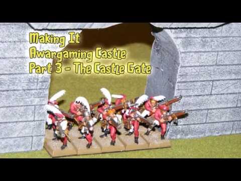 Making A Wargaming Castle   Part 3 of 3  The Castle Gate HD