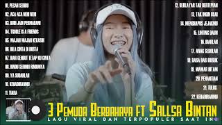 Download lagu TRENDING!! PECAH SERIBU ~ SALSA BINTAN ft 3 PEMUDA BERBAHAYA FULL ALBUM TERBARU 2022 mp3