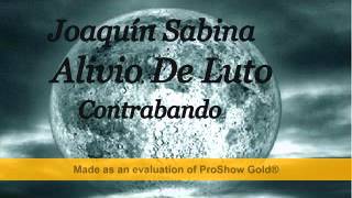 Joaquín Sabina - Alivio De Luto - Contrabando