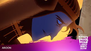 Episode 6 – Aroon | ONLY YOU: An Animated Shorts Collection