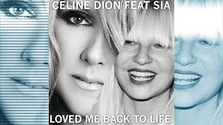 Celine Dion ft Sia - Loved Me Back To Life (FANMADE)