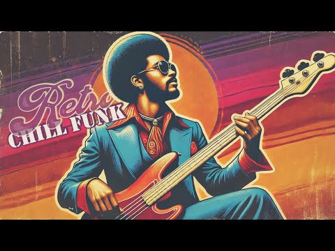 Chill Funk Deep Bass for Everyday Groovin' ♫ 1 Hour Retro Instrumental Vibes