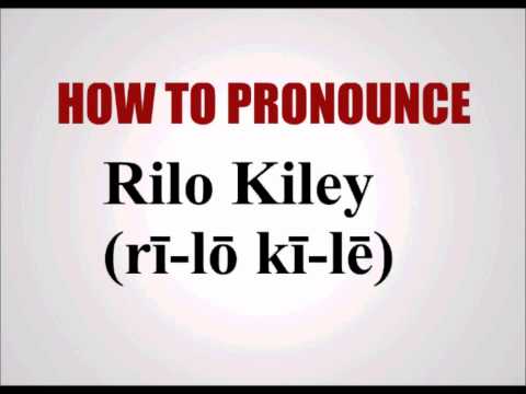 How To Pronounce Rilo Kiley