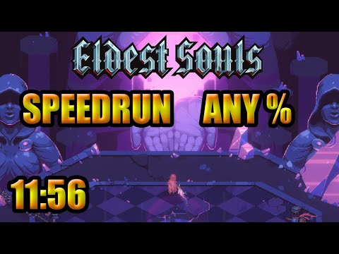 Eldest Souls SPEEDRUN - Any% | 11:56