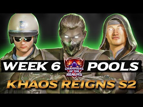 🔥 Champion of the Realms S2 Week 6 POOLS - Insane MK1 Matches! | Khaos Reigns Returns! 🔥