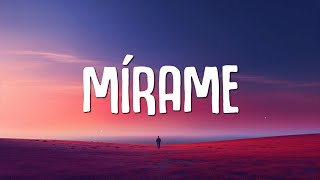 Blessd, Ovy On The Drums - Mírame (Letra / Lyrics)
