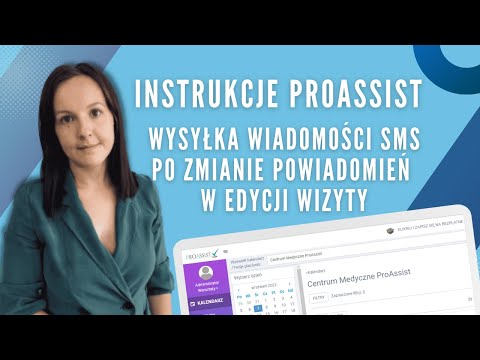 Wysyłka wiadomości sms po zmianie powiadomień w edycji wizyty ▶️ Instrukcje Proassist
