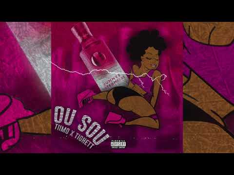 TIIMO x TIGHETT - OU SOU (Audio)