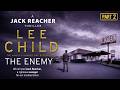 The Enemy By Lee Child Full Audiobook Military Secrets Murder And Jack Reacher Part 2