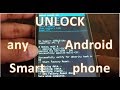 how to remove/unlock Forgotten password, PIN, Pattern for any Android Smartphone