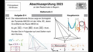 Abschlussprüfung Mathematik 2023 B4 (Raumgeometrie)